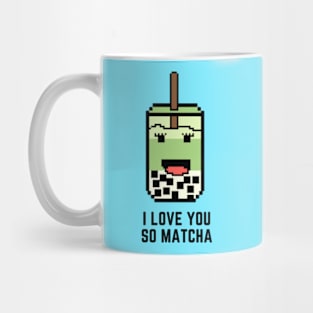 I Love You So Matcha Mug